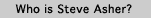 Who is Steve Asher